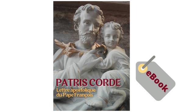eBook - "Avec un cœur de père". Le Pape lance une Année de saint Joseph