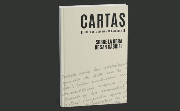Carta de san Josemaría sobre la obra de San Gabriel