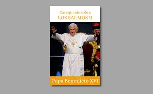 Catequesis de Benedicto XVI sobre los salmos