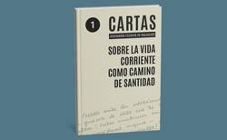 Portada de la Carta de san Josemaría sobre la vida corriente como camino de santidad