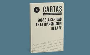 Carta de san Josemaría sobre la caridad en la transmisión de la fe
