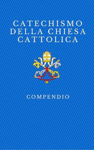 Compendio del Catechismo della Chiesa Cattolica