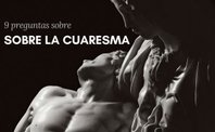 ¿Cuándo empieza y termina el tiempo de Cuaresma? ¿Qué es el miércoles de Ceniza? ¿Qué obligaciones tiene un católico en Cuaresma? Respondemos a nueve preguntas sobre este tiempo litúrgico.