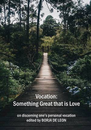 New eBook – Vocation: Something Great that is Love