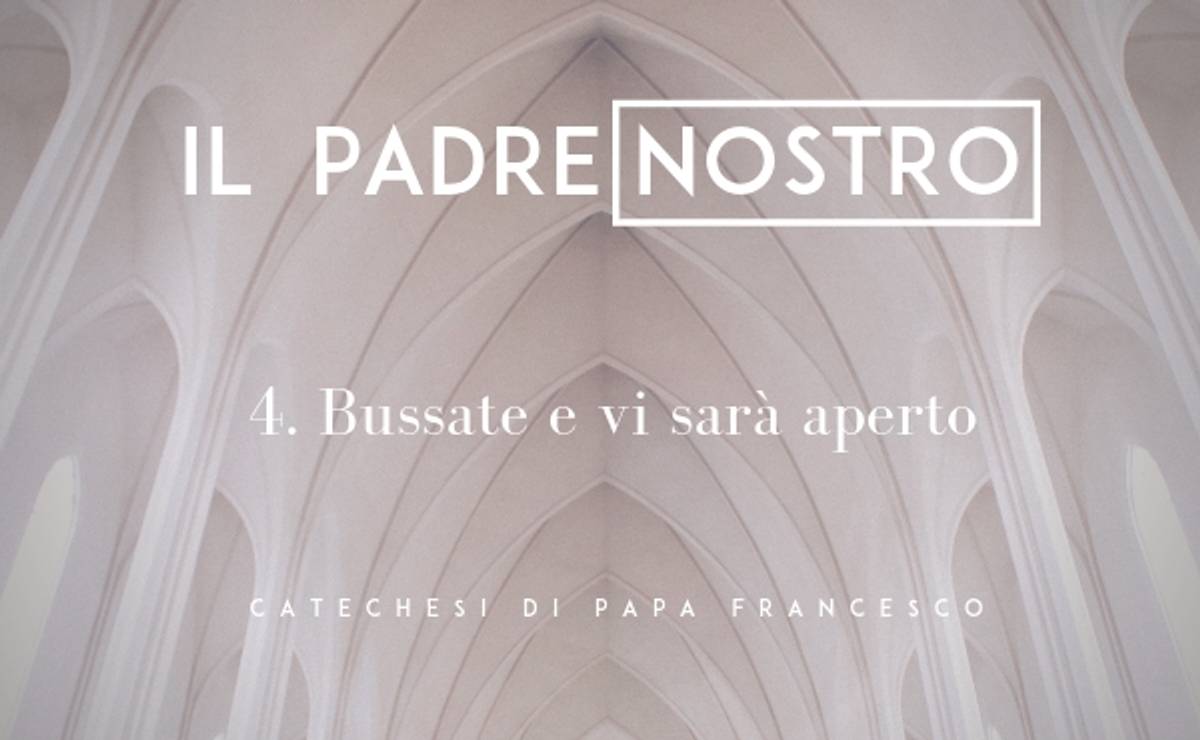 4. Bussate e vi sarà aperto Opus Dei