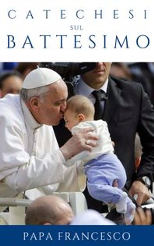 Ebook gratuito: catechesi sul Battesimo