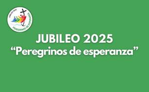 Portada de la página sobre el Jubileo 2025, que tiene como lema: “Peregrinos de esperanza”