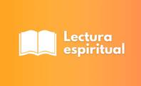 Textos para la lectura espiritual y la formación cristiana: profesional, doctrinal, apostólica, humana y espiritual.